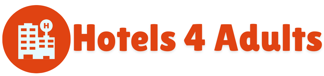 Hotels For Adults
